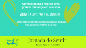 Jornada do sentir 300x168 - Ouça seu Coração